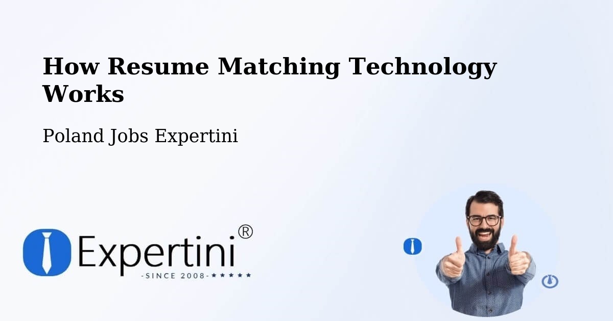 How Resume Matching Technology Works - Poland Jobs Expertini